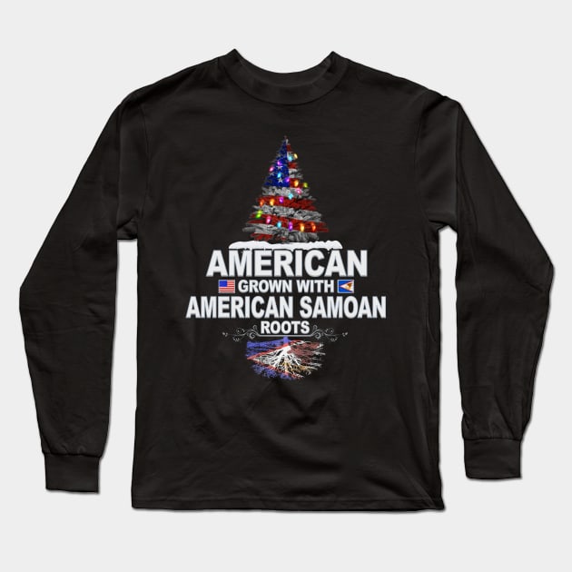 American Grown With American Samoan Roots - Gift for American Samoan From American Samoa Long Sleeve T-Shirt by Country Flags